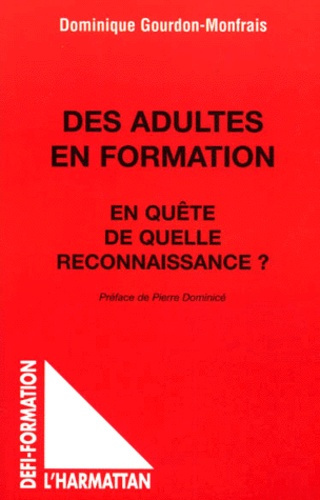 Des adultes en formation. En quête de quelle reconnaissance ?