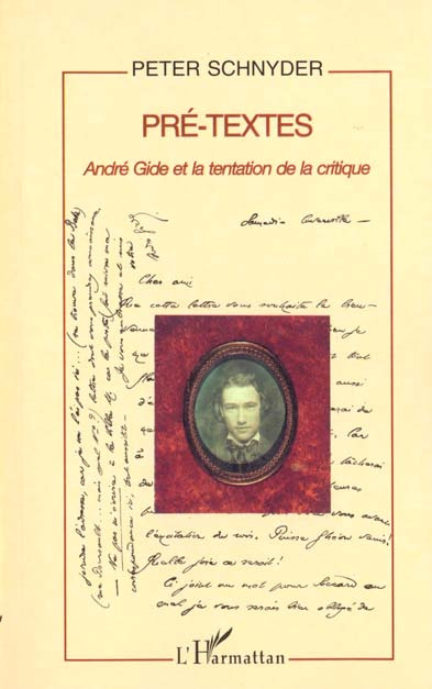 Pre-textes. André Gide et la tentation de la critique
