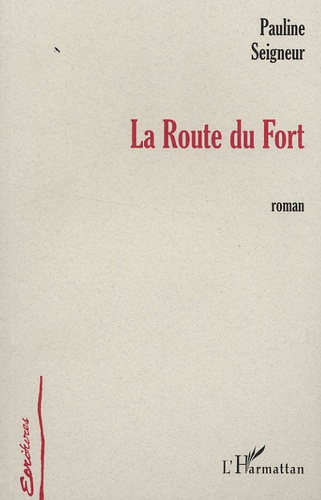 La route du Fort