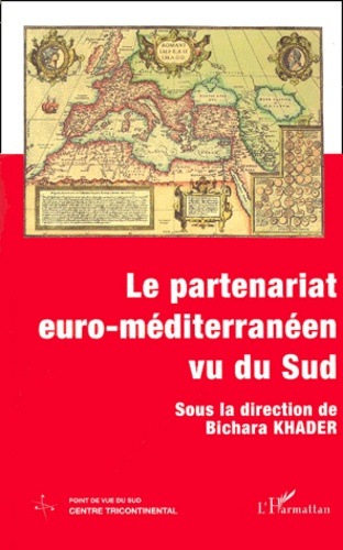 Le partenariat euro-méditerranéen vu du Sud