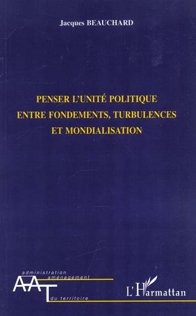 PENSER L UNITE POLITIQUE ENTRE FONDEMENTS