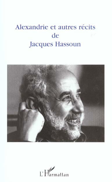ALEXANDRIE ET AUTRES RECITS