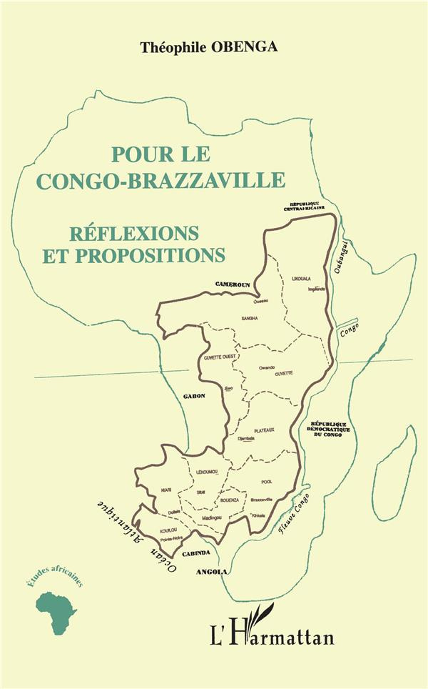 Pour le Congo-Brazzaville. Réflexions et propositions