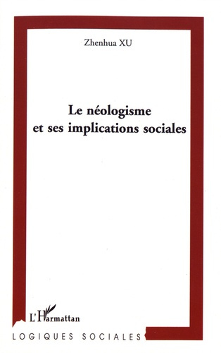 Le néologisme et ses implications sociales