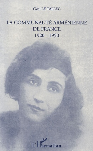 La communauté arménienne de France. 1920-1950