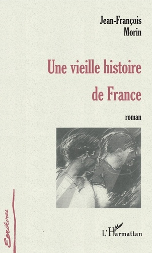Une vieille histoire de france