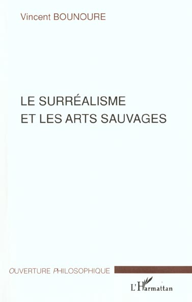 Le surréalisme et les arts sauvages