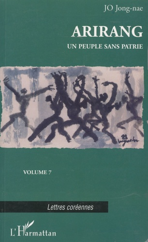 Arirang Tome 7 : Un peuple sans patrie