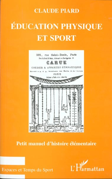 Education physique et sport. Petit manuel d'histoire élémentaire