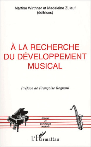 A la recherche du développement musical