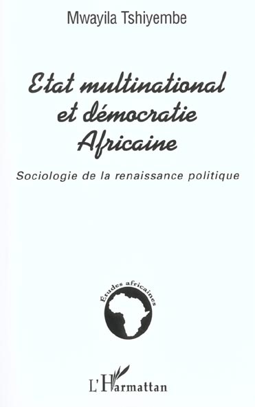 Etat multinational et démocratie Africaine