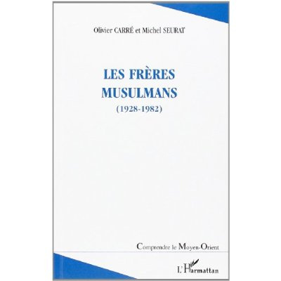 Les Frères musulmans (1928-1982)
