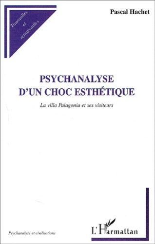 Psychanalyse d'un choc esthétique. La villa Palagonia et ses visiteurs