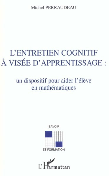 L'entretien cognitif à visée d'apprentissage : un dispositif pour aider l'élève en mathématiques