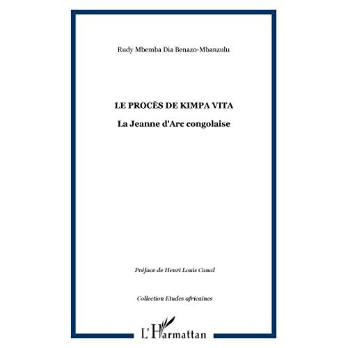 Le procès de Kimpa Vita. La Jeanne d'Arc congolaise