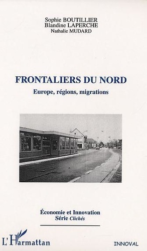 frontaliers du nord : europe, regions, migrations