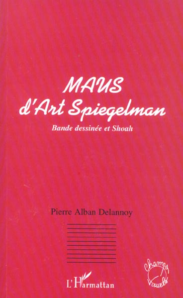 Maus d'Art Spiegelman. Bande dessinée et Shoah