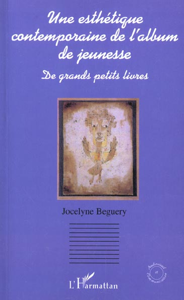 Une esthétique contemporaine de l'album de jeunesse. De grands petits livres