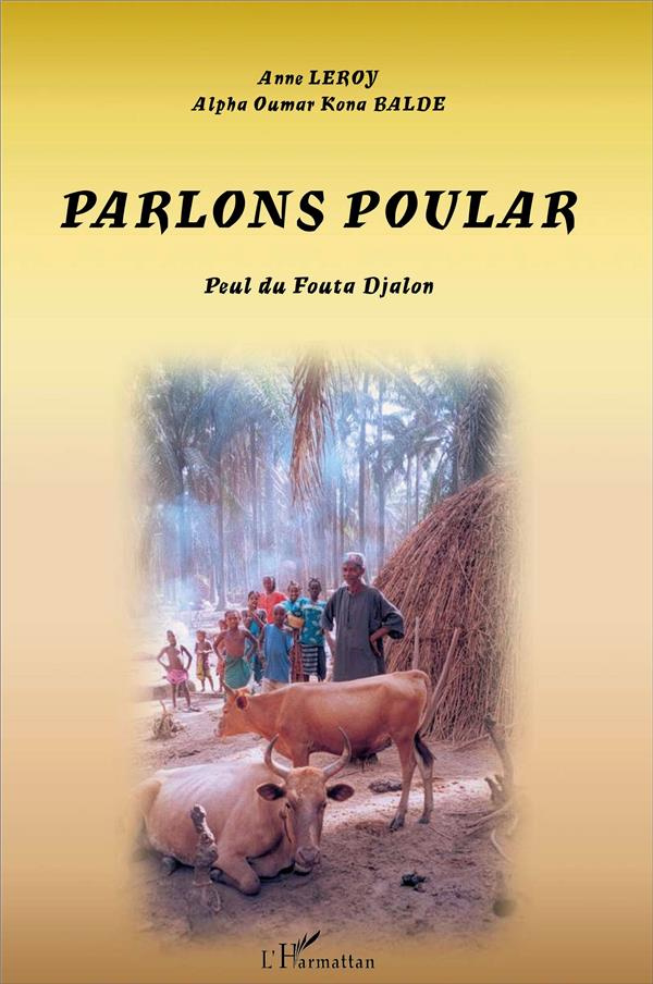 Parlons poular. Dialecte du Fouta Djalon