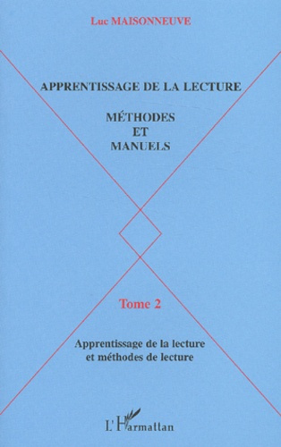 Apprentissage de la lecture, Méthodes et manuels. Tome 2, Les manuels d'apprentissage de la lecture
