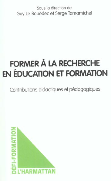 Former à la recherche en éducation et formation. Contributions didactiques et pédagogiques