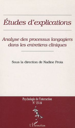 Psychologie de l'interaction N° 15-16 : Analyse des processus langagiers dans les entretiens cliniqu