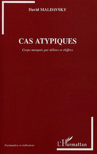 Cas atypiques. Corps marqués par délires et chiffres