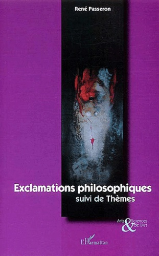 Exclamations philosophiques suivi de Thèmes