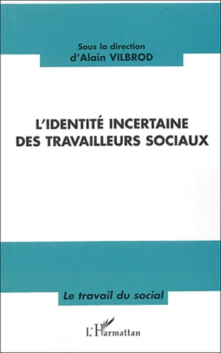L'identité incertaine des travailleurs sociaux