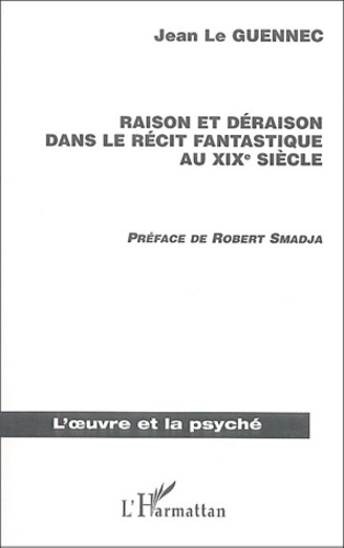 Raison et déraison dans le récit fantastique au XIXème siècle