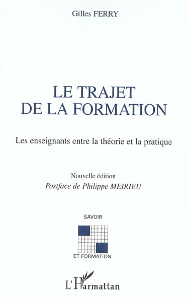 Le trajet de la formation. Les enseignants entre la théorie et la pratique