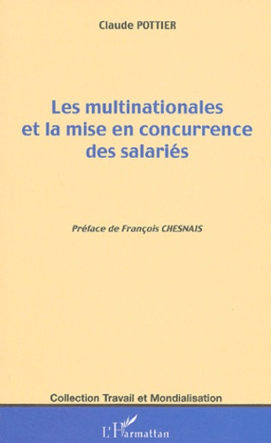 Les multinationales et la mise en concurrence des salariés