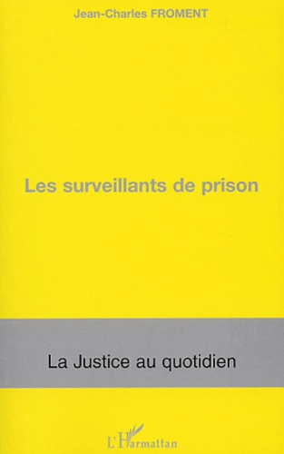 Les surveillants de prison
