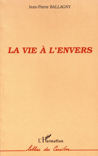 La vie à l'envers