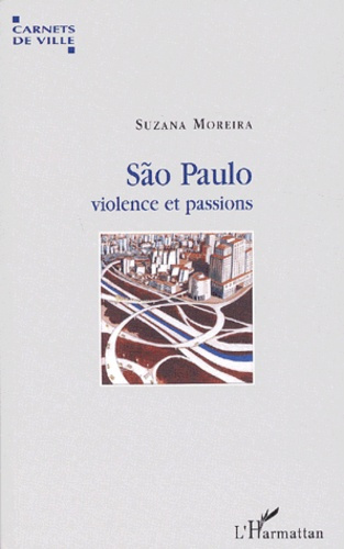 São Paulo, violence et passions
