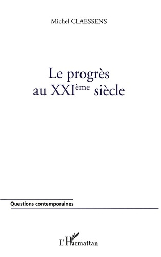Le Progrès au XXIéme siècle