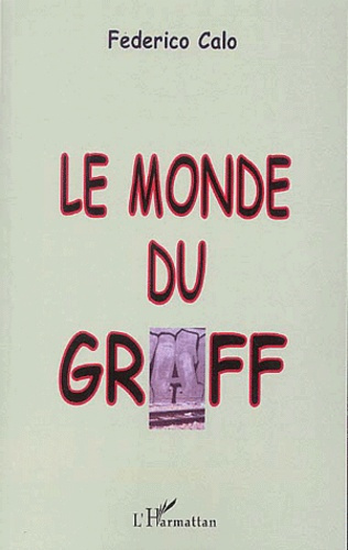 Le monde du graff