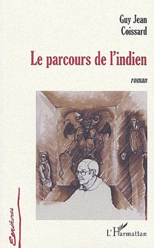 Le parcours de l'indien
