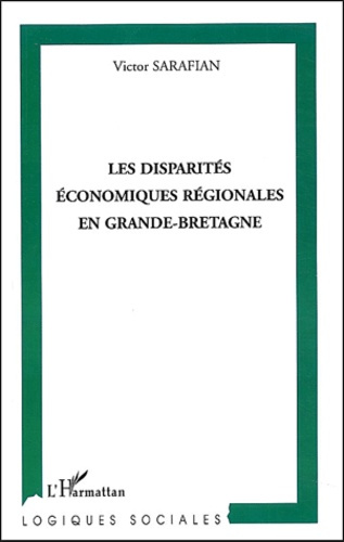 Les disparités économiques régionales en Grande-Bretagne