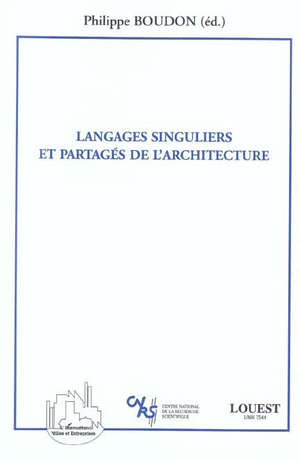 Langages singuliers et partagés de l'architecture