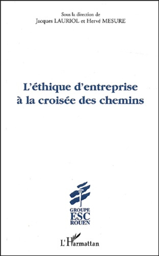 L'éthique d'entreprise à la croisée des chemins