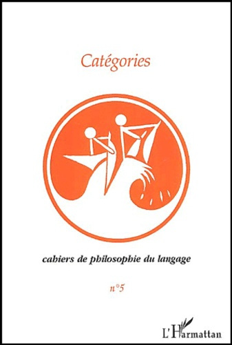 Cahiers de philosophie du langage N° 5 : Catégories