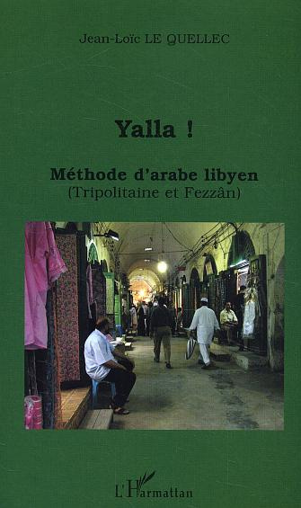 Yalla ! Méthode d'arabe lybien (Tripolitaine et Fezzân)