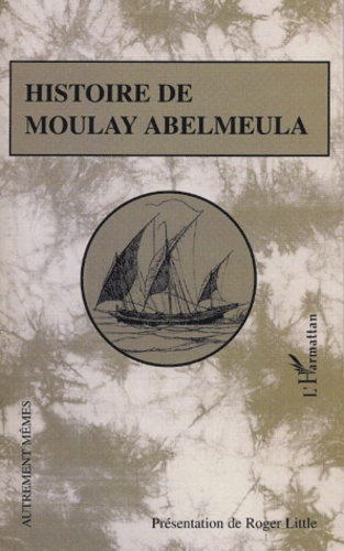 Histoire de Moulay Abelmeula