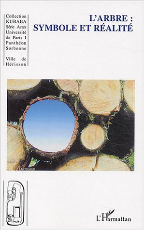 L'arbre : symbole et réalité