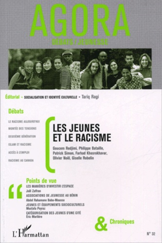 Agora Débats/Jeunesse N° 32 : Les jeunes et le racisme