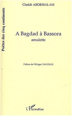 A Bagdad à Bassora. Amulette