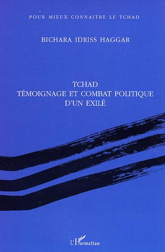 Tchad, témoignage et combat politique d'un exilé