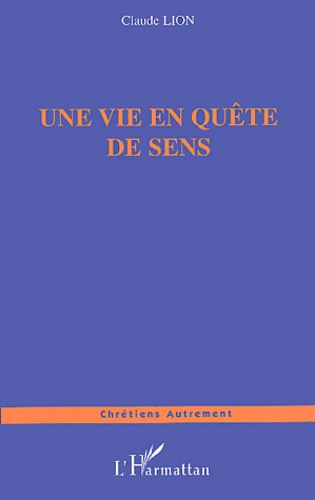 Une vie en quête de sens