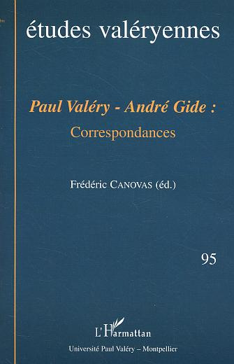 Etudes valéryennes N° 95, novembre 2003 : Paul Valéry - André Gide : Correspondances